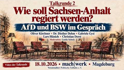 Talkrunde 2: Wie soll Sachsen-Anhalt regiert werden?